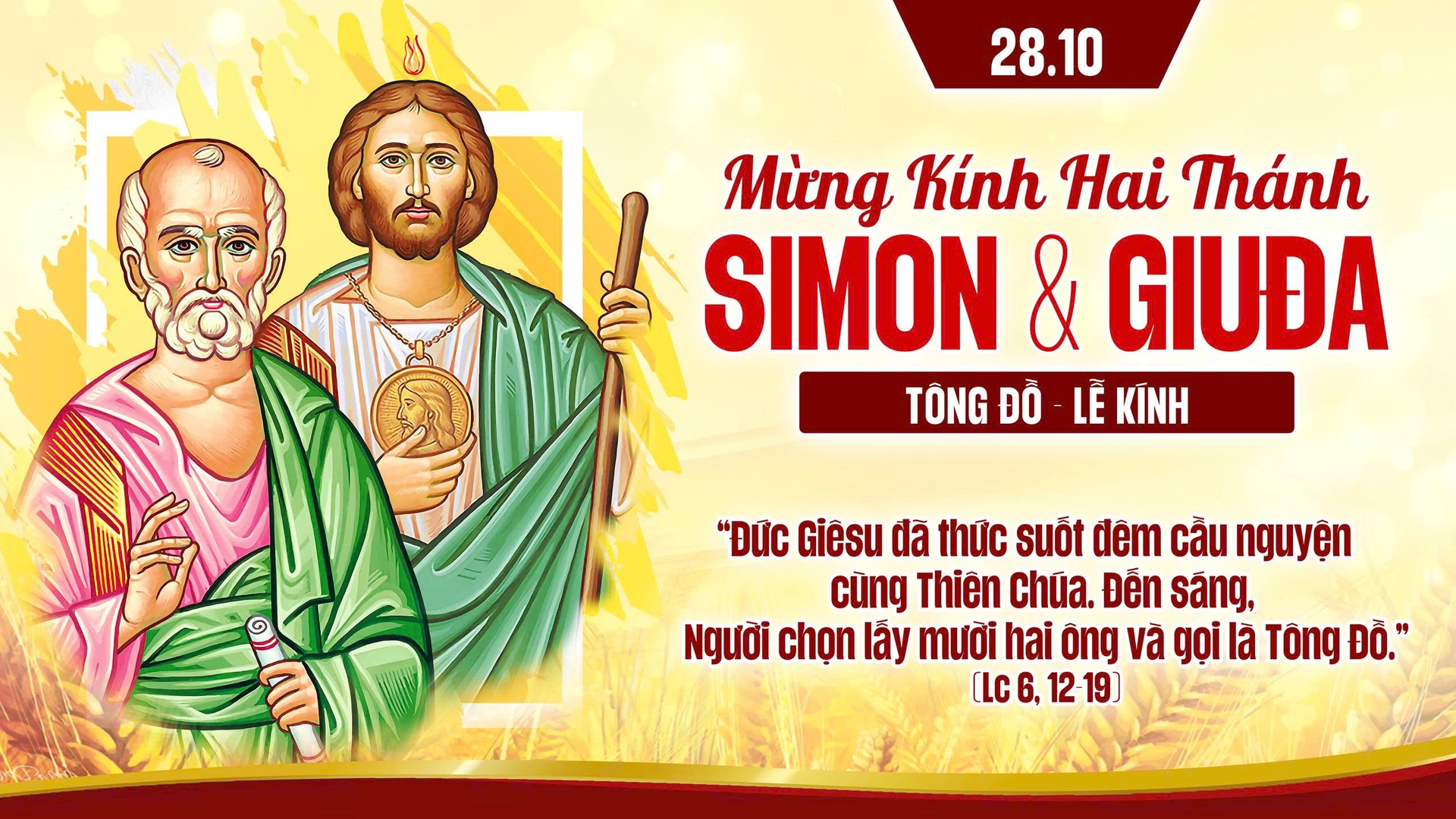 Suy Niệm Lời Chúa | Thứ Tư Sau Chúa Nhật Tuần XXX Mùa Thường Niên - THÁNH SIOMON VÀ GIUDA TADEO, TÔNG ĐỒ. Lễ kính | Lc 6,12-19 | Phút Cầu Nguyện